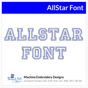 AllStar Font Machine Embroidery Design Set -  Monogramming Alphabet Letters BX Font - Download 9 Formats and 3 Sizes - Threadart.com
